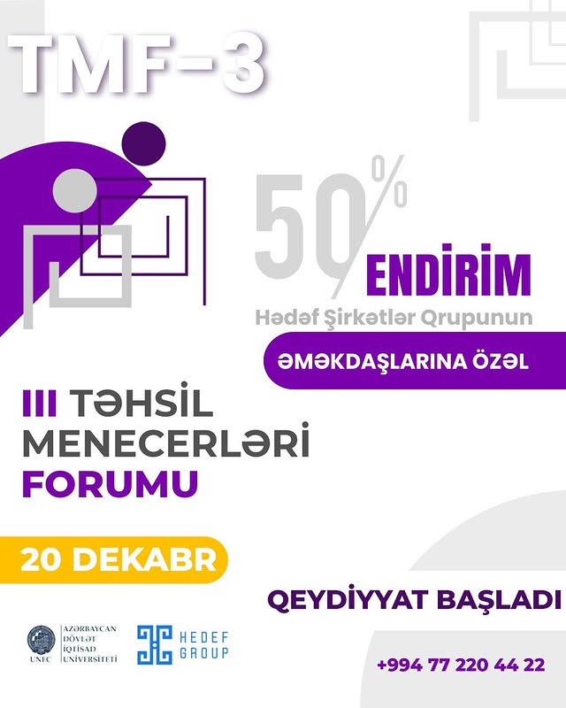 III Təhsil Menecerləri Forumuna 50 % güzəşt!